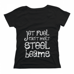 jet fuel can't melt steel beams shirt